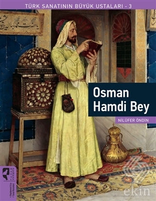 Osman Hamdi Bey - Türk Sanatının Büyük Ustaları 3