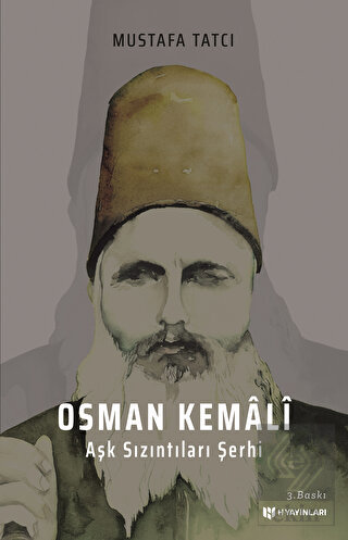 Osman Kemali Aşk Sızıntıları Şerhi