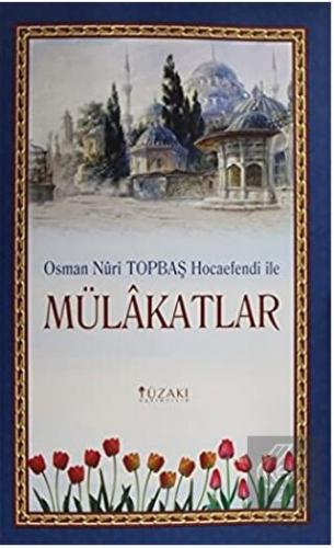 Osman Nuri Topbaş Hocaefendi İle Mülakatlar