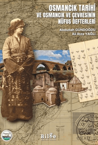 Osmancık Tarihi ve Osmancık ve Çevresinin Nüfus Defterleri