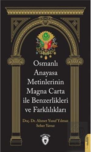 Osmanlı Anayasa Metinlerinin Magna Carta İle Benze