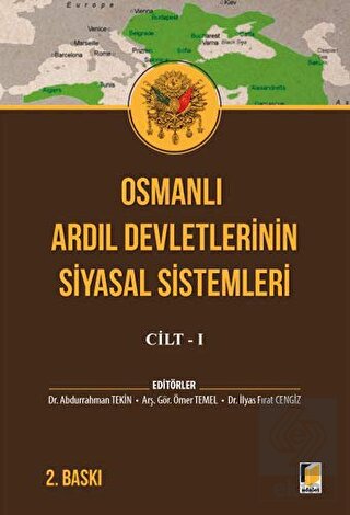 Osmanlı Ardıl Devletlerinin Siyasal Sistemleri Cil