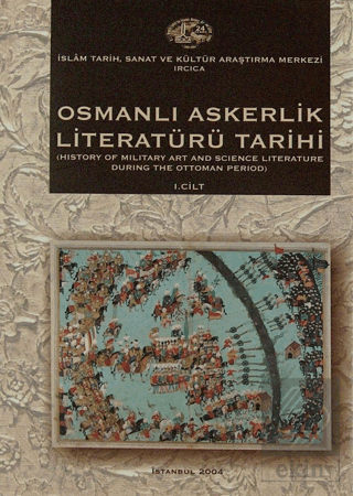 Osmanlı Askerlik Literatürü Tarihi (2 Cilt)