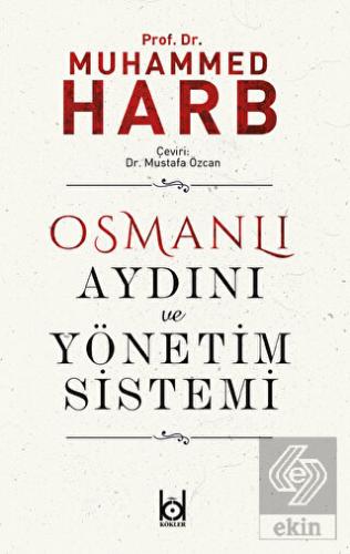 Osmanlı Aydını ve Yönetim Sistemi