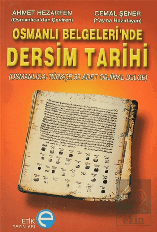 Osmanlı Belgeleri'nde Dersim Tarihi