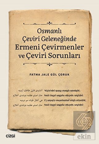 Osmanlı Çeviri Geleneğinde Ermeni Çevirmenler ve Ç