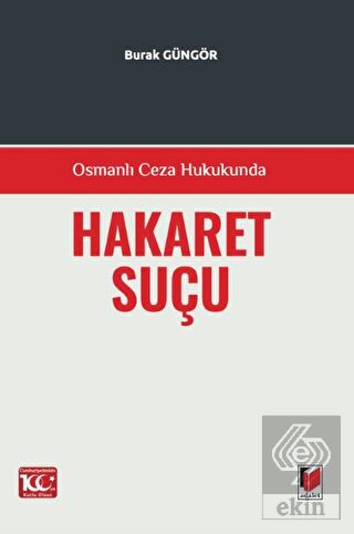 Osmanlı Ceza Hukukunda Hakaret Suçu