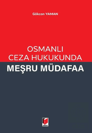 Osmanlı Ceza Hukukunda Meşru Müdafaa