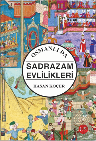 Osmanlı da Sadrazam Evlilikleri