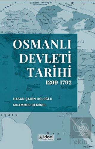 Osmanlı Devleti Tarihi 1299-1792