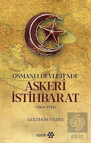 Osmanlı Devleti\'nde Askeri İstihbarat