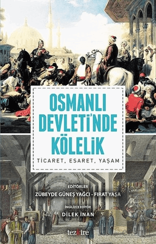 Osmanlı Devleti'nde Kölelik