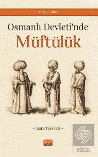 Osmanlı Devleti'nde Müftülük (Taşra Teşkilatı)