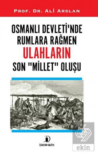 Osmanlı Devleti'nde Rumlara Rağmen Ulahların Son M