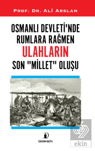 Osmanlı Devleti'nde Rumlara Rağmen Ulahların Son M