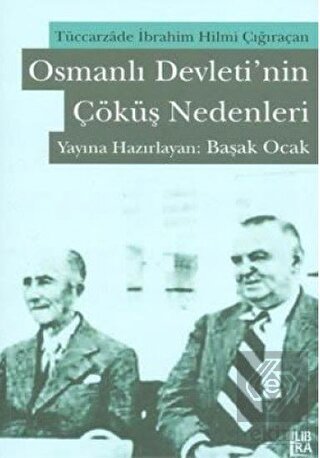 Osmanlı Devleti'nin Çöküş Nedenleri