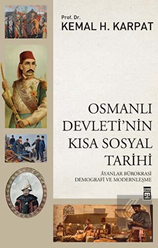 Osmanlı Devleti\'nin Kısa Sosyal Tarihi
