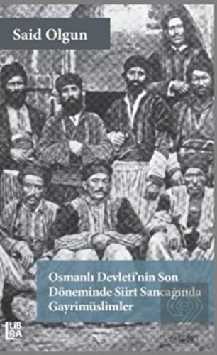 Osmanlı Devleti'nin Son Döneminde Siirt Sancağında