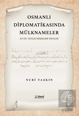 Osmanlı Diplomatikasında Mülknameler