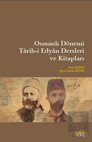 Osmanlı Dönemi Tarih-i Edyan Dersleri Ve Kitapları