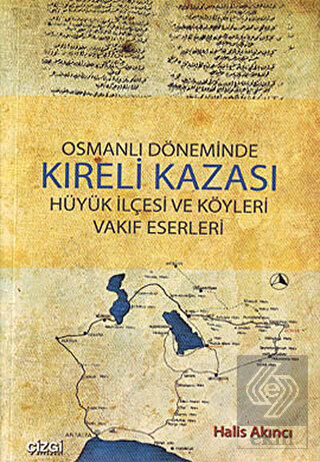 Osmanlı Döneminde Kıreli Kazası