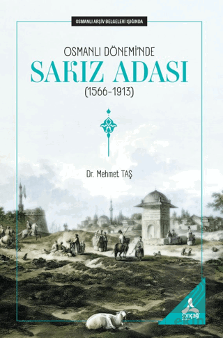 Osmanlı Dönemi'nde Sakız Adası (1566 - 1913)