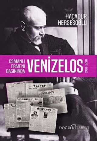 Osmanlı Ermeni Basınında Venizelos