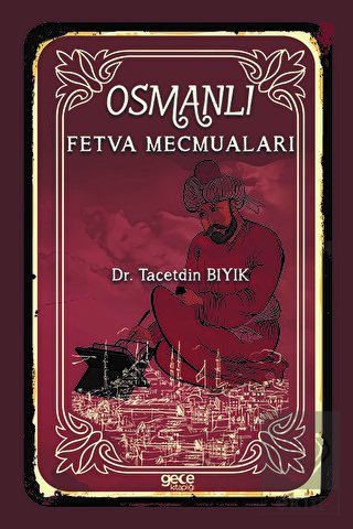 Osmanlı Fetva Mecmuaları