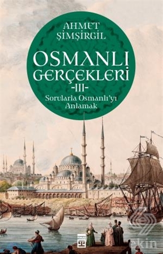 Osmanlı Gerçekleri 3