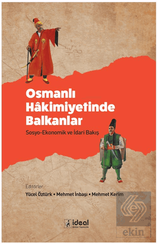 Osmanlı Hakimiyetinde Balkanlar - Sosyo-Ekonomik v