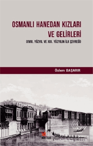 Osmanlı Hanedan Kızları ve Gelirleri