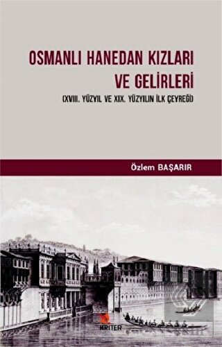 Osmanlı Hanedan Kızları ve Gelirleri