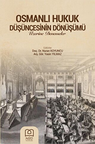 Osmanlı Hukukun Düşüncesinin Dönüşümü