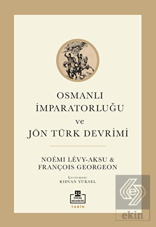Osmanlı İmparatorluğu ve Jön Türk Devrimi