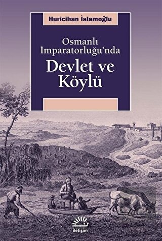 Osmanlı İmparatorluğu\'nda Devlet ve Köylü