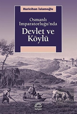 Osmanlı İmparatorluğu\'nda Devlet ve Köylü