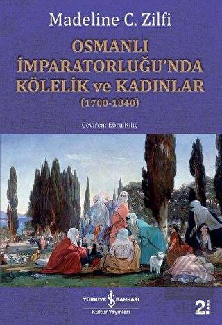 Osmanlı İmparatorluğu'nda Kölelik ve Kadınlar (170