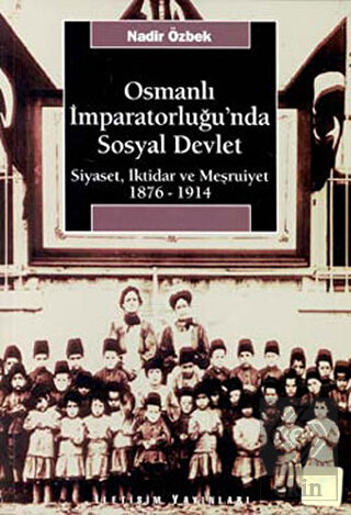 Osmanlı İmparatorluğu\'nda Sosyal Devlet