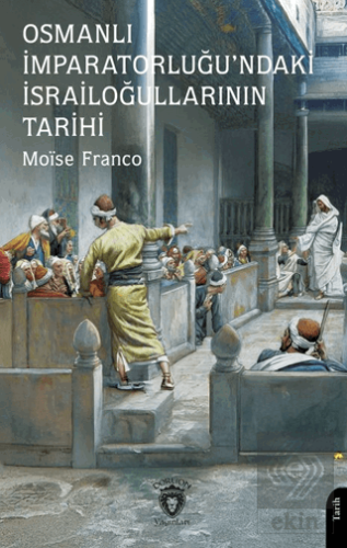 Osmanlı İmparatorluğu'ndaki İsrailoğullarının Tarihi