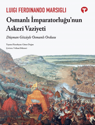 Osmanlı İmparatorluğu'nun Askeri Vaziyeti