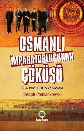 Osmanlı İmparatorluğunun Çöküşü