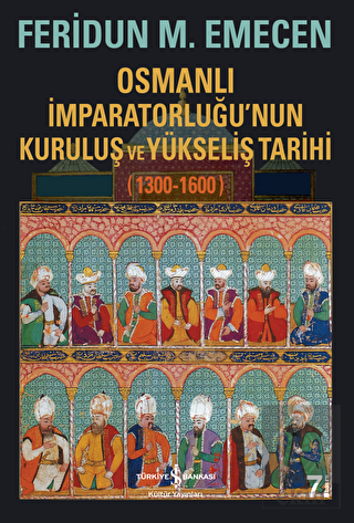 Osmanlı İmparatorluğu\'nun Kuruluş ve Yükseliş Tari