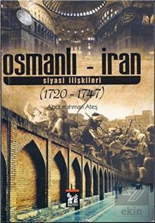 Osmanlı - İran Siyasi İlişkileri