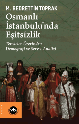 Osmanlı İstanbulu'nda Eşitsizlik