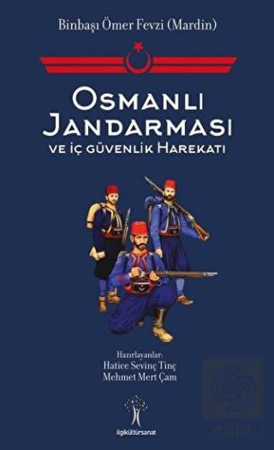 Osmanlı Jandarması ve İç Güvenlik Harekatı