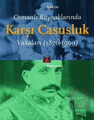 Osmanlı Kaynaklarında Karşı Casusluk Vakaları