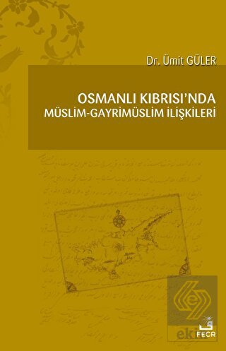 Osmanlı Kıbrısı'nda Müslim - Gayrimüslim İlişkiler