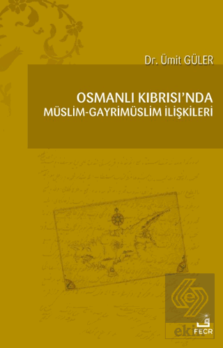 Osmanlı Kıbrısı'nda Müslim - Gayrimüslim İlişkiler