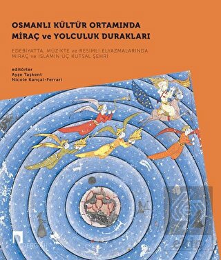 Osmanlı Kültür Ortamında Miraç ve Yolculuk Durakla