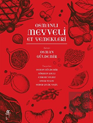 Osmanlı Meyveli Et Yemekleri